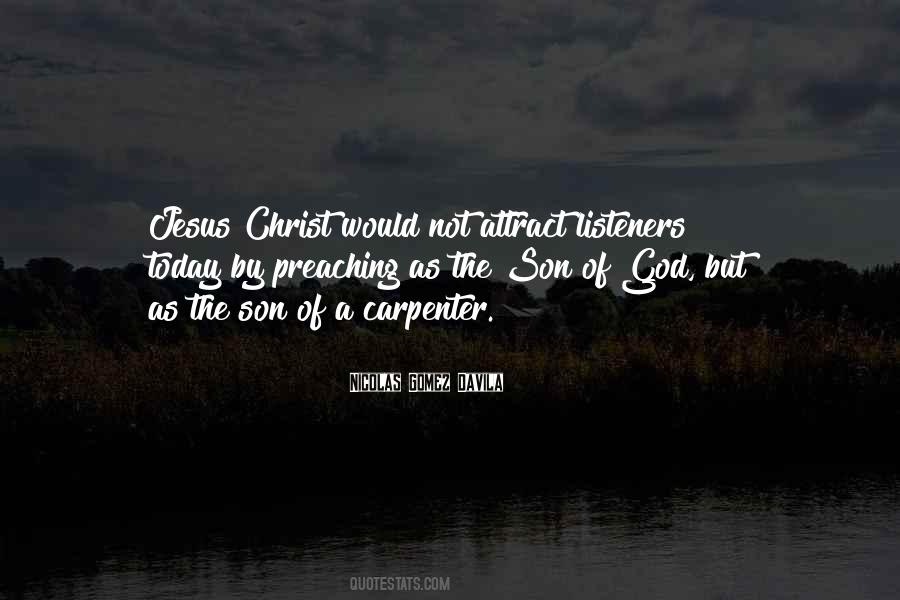 Jesus Christ The Son Of God Quotes #1295794
