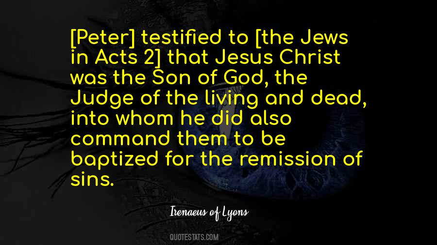 Jesus Christ The Son Of God Quotes #77355