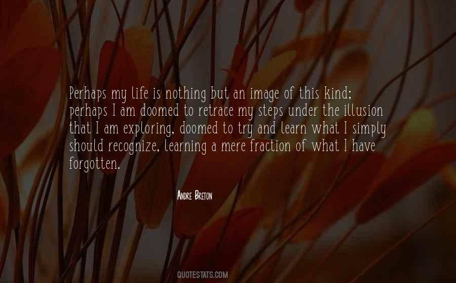 Quotes About Exploring Life #1353244