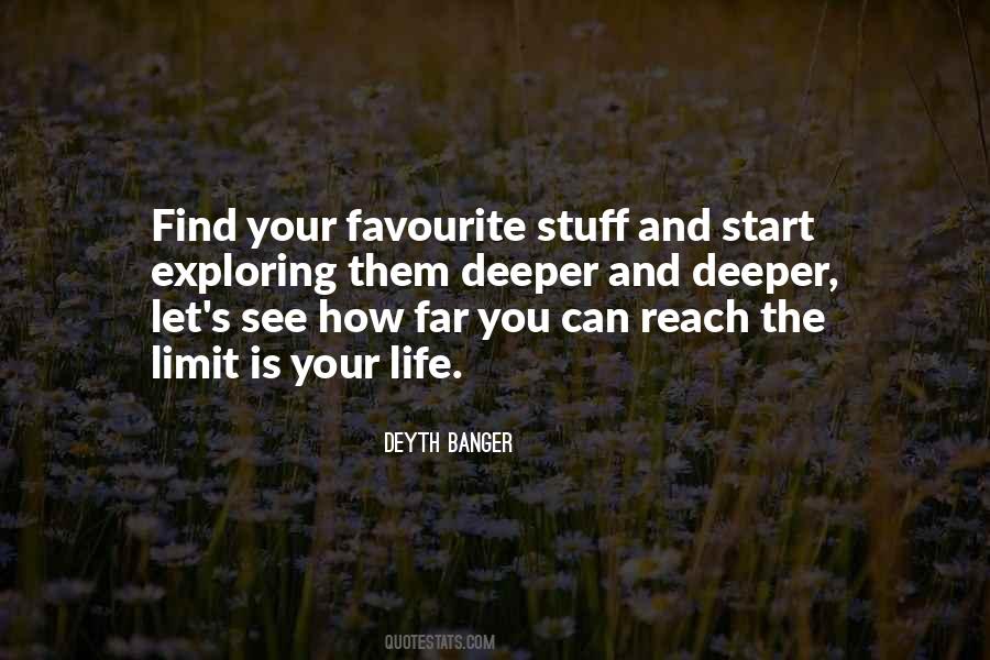 Quotes About Exploring Life #923400