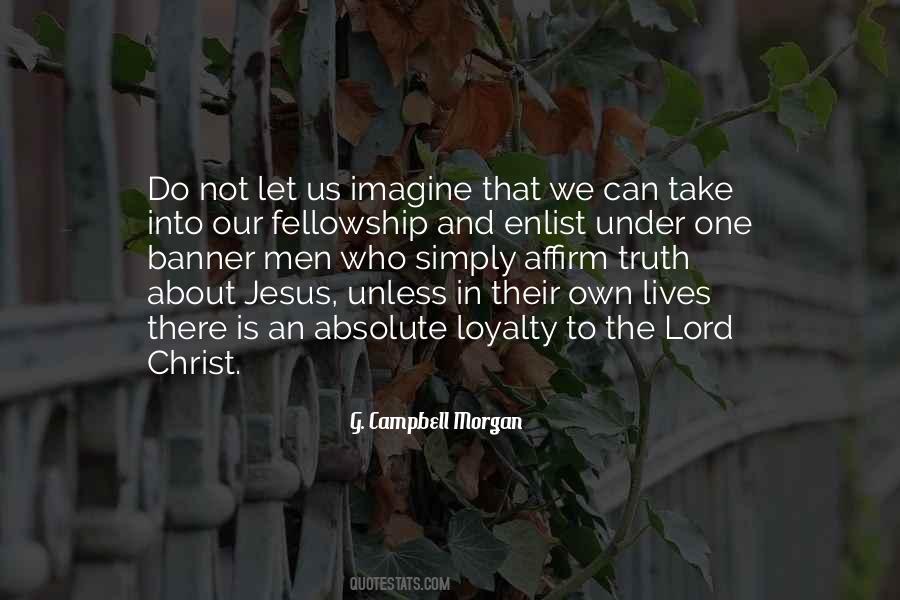 Jesus Christ Truth Quotes #1087621