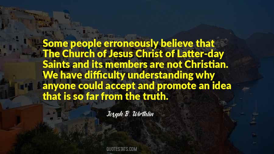 Jesus Christ Truth Quotes #1381480