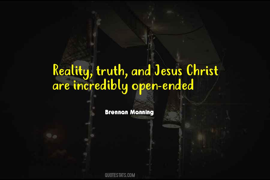 Jesus Christ Truth Quotes #1862820
