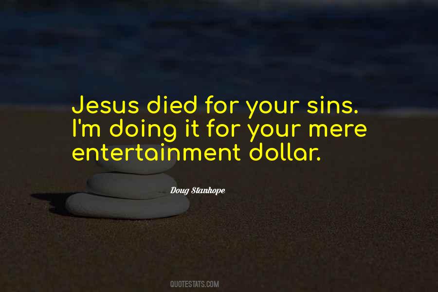 Jesus Died Quotes #267884