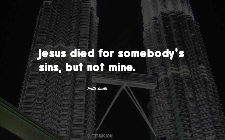 Jesus Died Quotes #290761