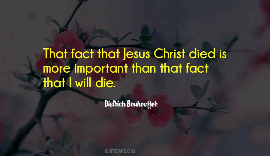 Jesus Died Quotes #359892