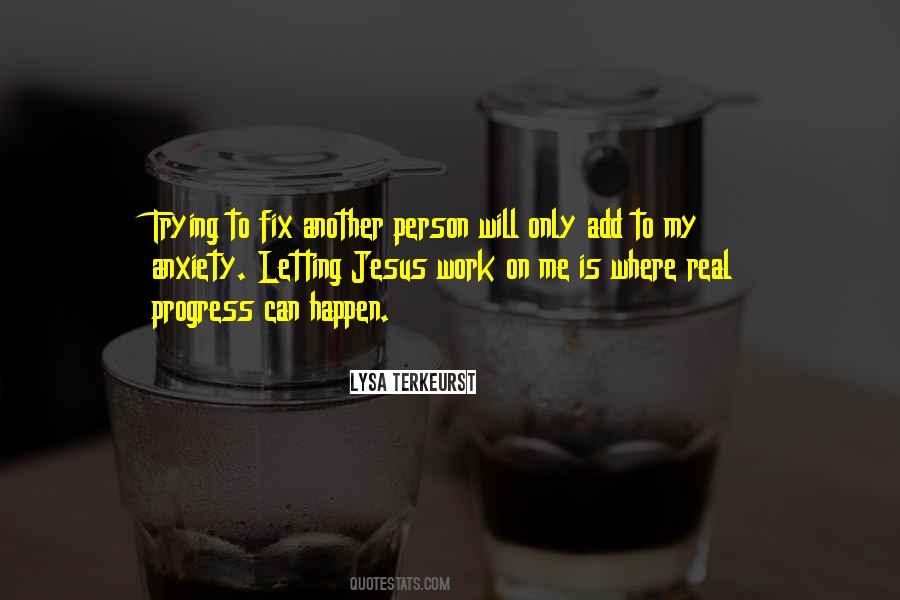 Jesus Fix It Quotes #1700589