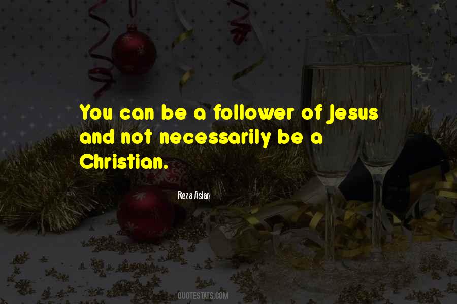 Jesus Follower Quotes #599558