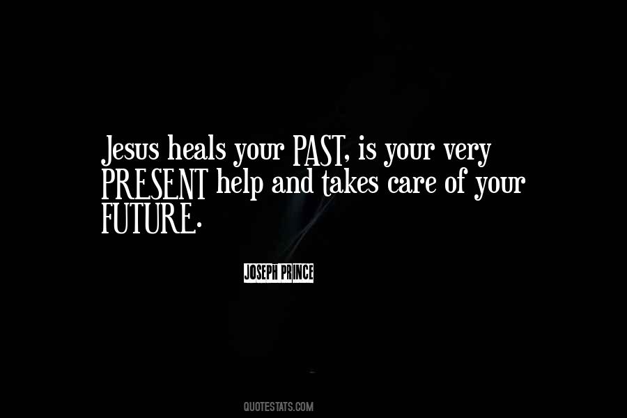 Jesus Heals Quotes #1876264