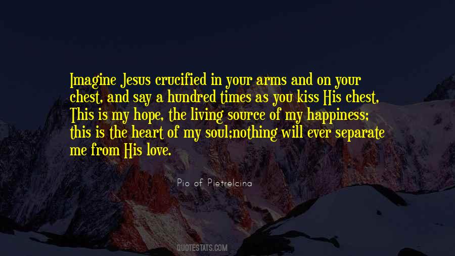 Jesus In Your Heart Quotes #1554457