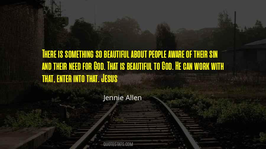 Jesus Is Beautiful Quotes #1568710