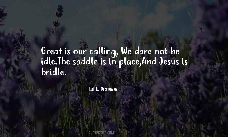 Jesus Is Calling Quotes #1809683