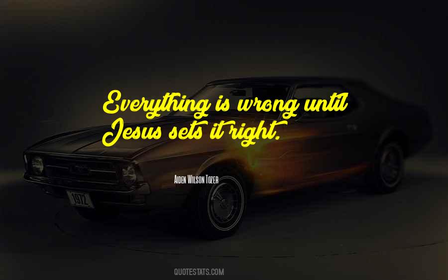 Jesus Is Everything Quotes #436560