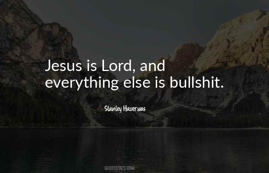 Jesus Is My Everything Quotes #56620