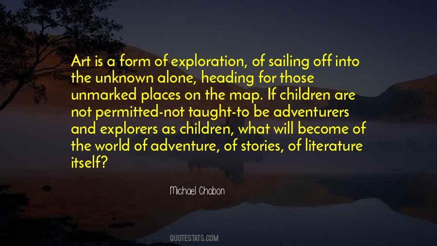 Quotes About Exploration And Adventure #1190069