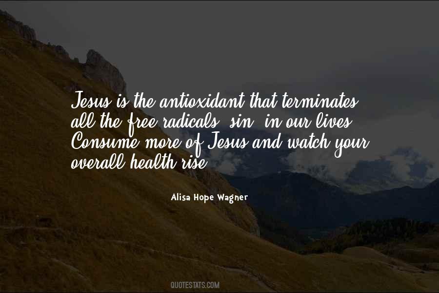 Jesus Is Quotes #1144898