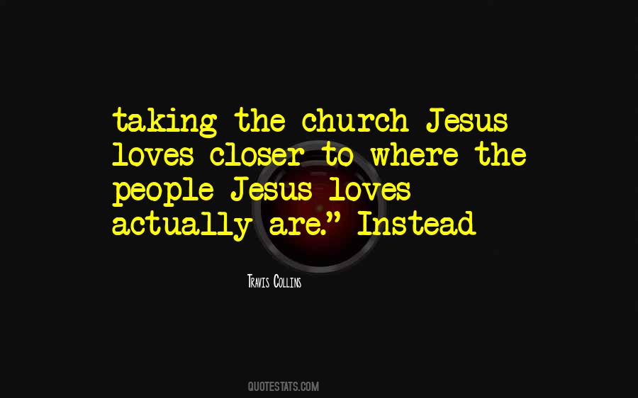 Jesus Loves Us All Quotes #281670