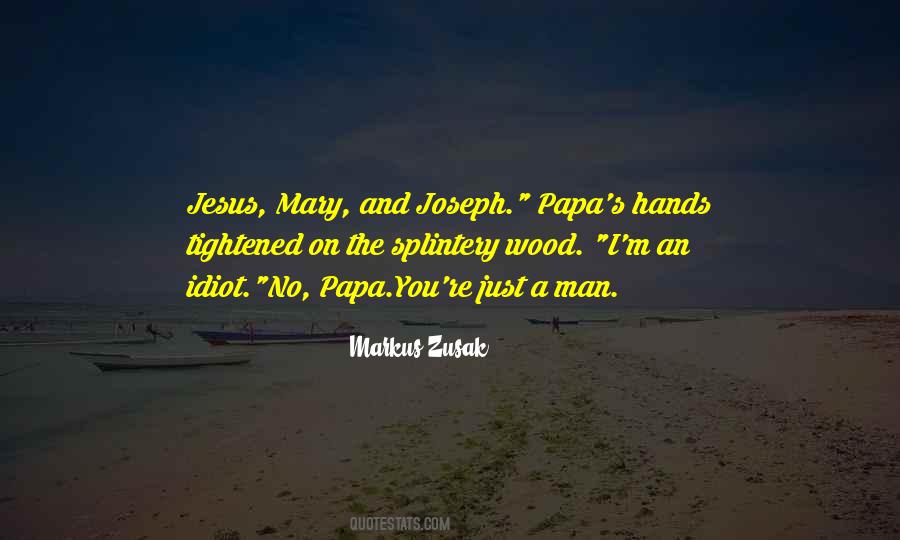 Jesus Mary And Joseph Quotes #1659610