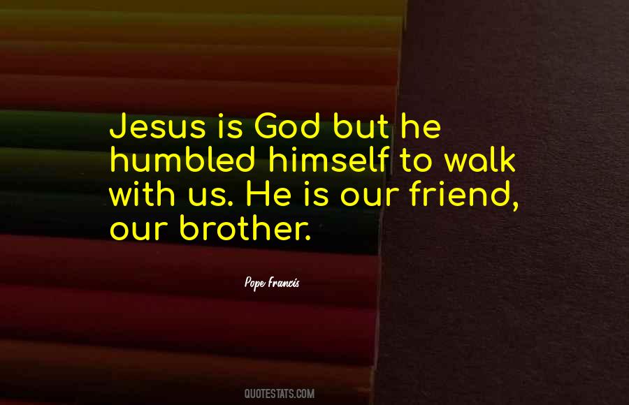 Jesus My Best Friend Quotes #789126