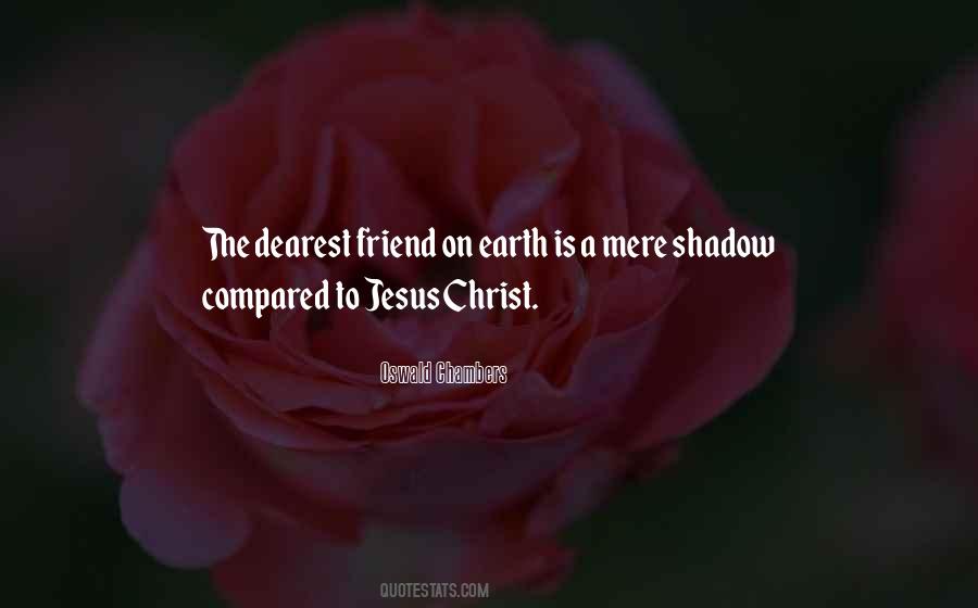 Jesus My Friend Quotes #1108446