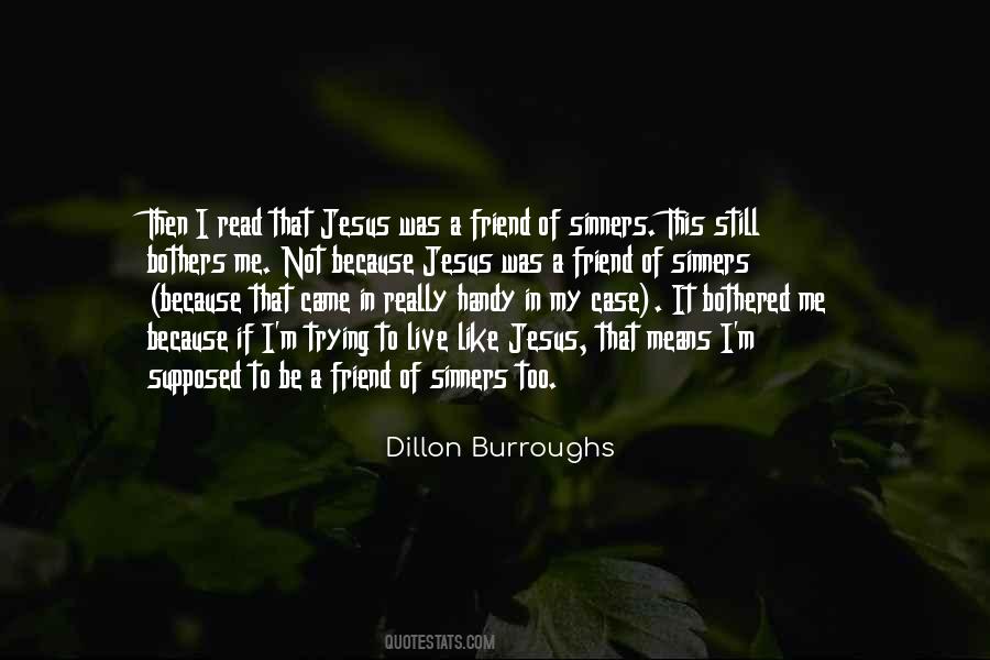 Jesus My Friend Quotes #1135560