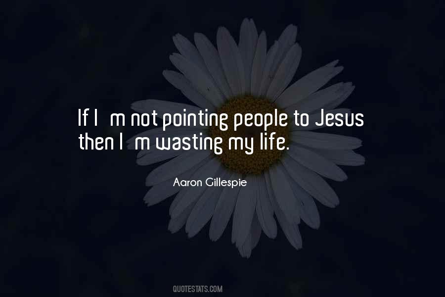 Jesus My Life Quotes #1057356