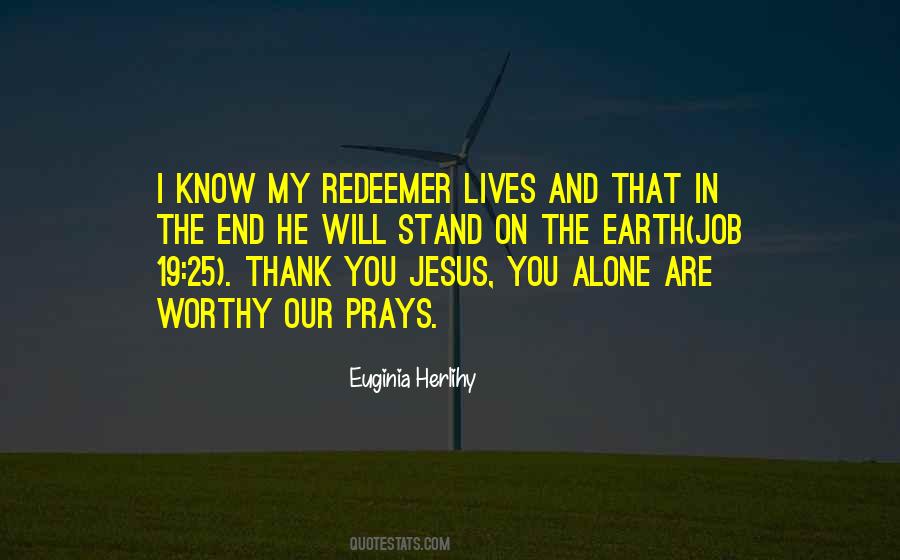 Jesus My Redeemer Quotes #191167