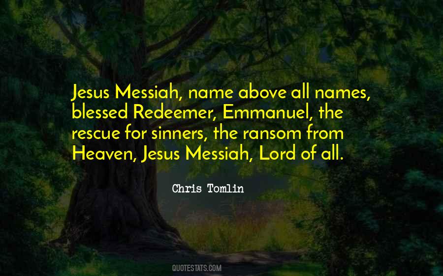 Jesus My Redeemer Quotes #431219
