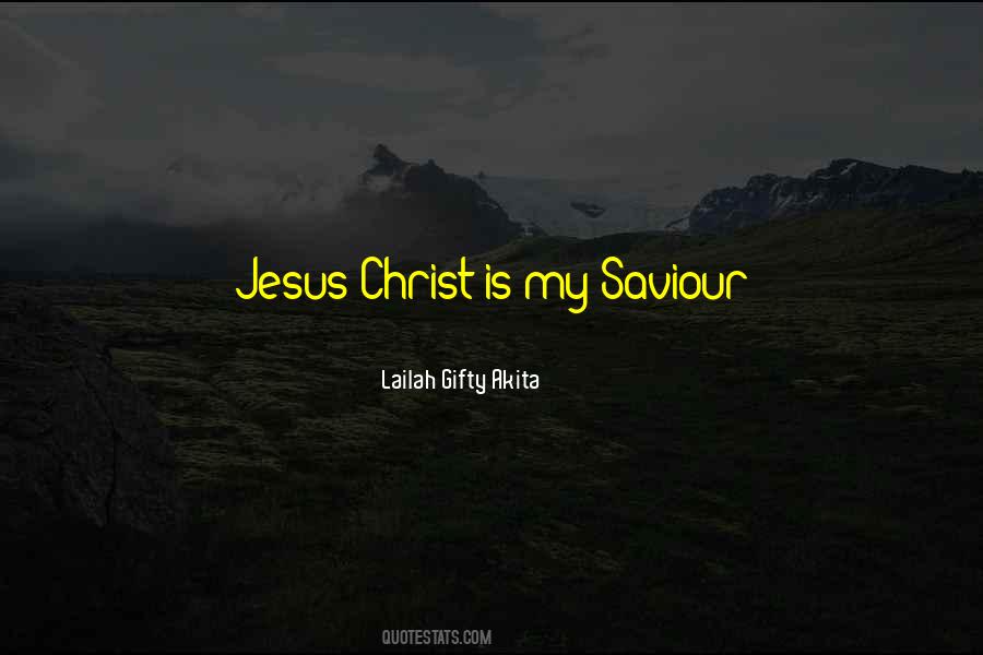 Jesus My Saviour Quotes #729200
