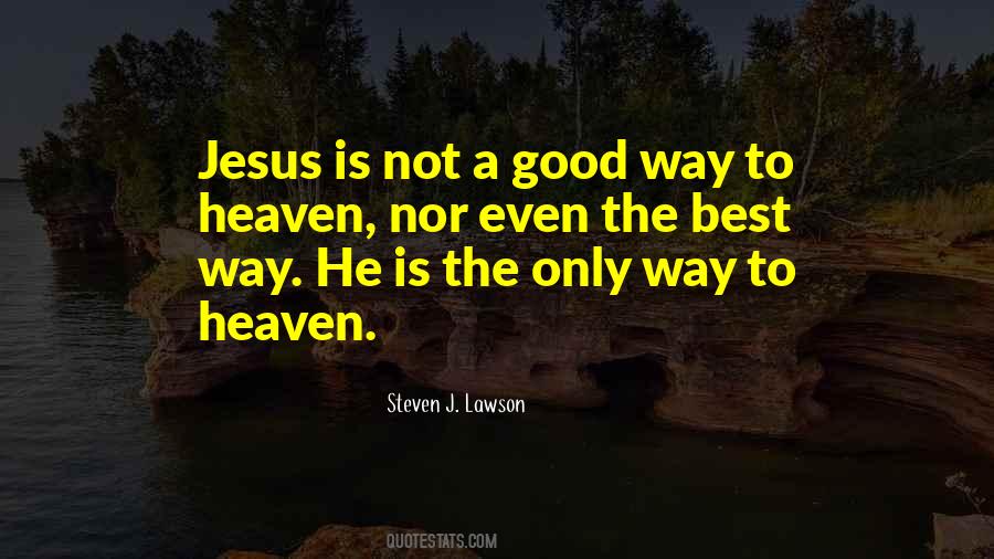 Jesus Only Way Quotes #1378640