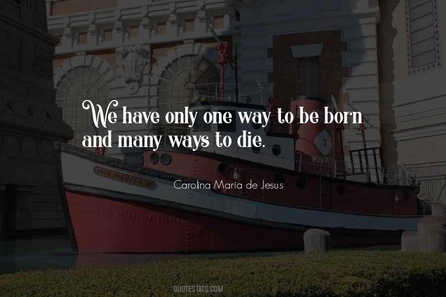 Jesus Only Way Quotes #1728355