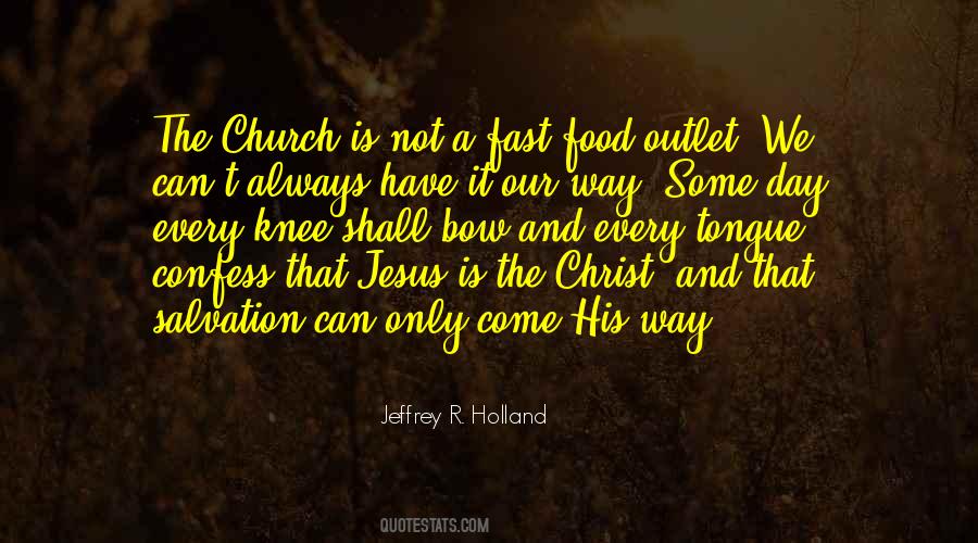 Jesus Only Way Quotes #1814818