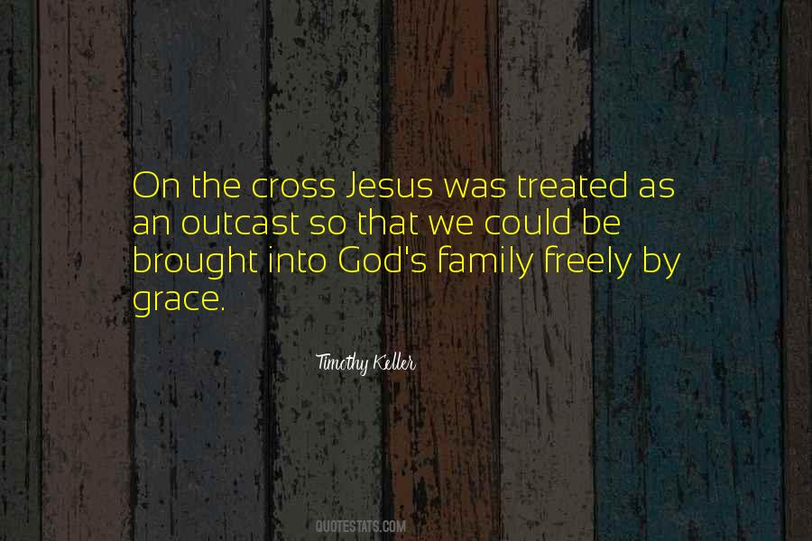 Jesus Outcast Quotes #882314