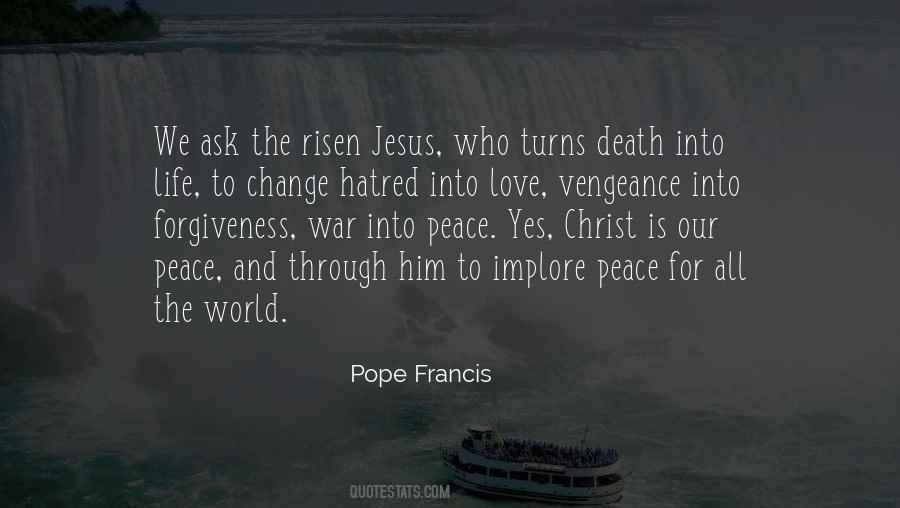 Jesus Peace And Love Quotes #1080764