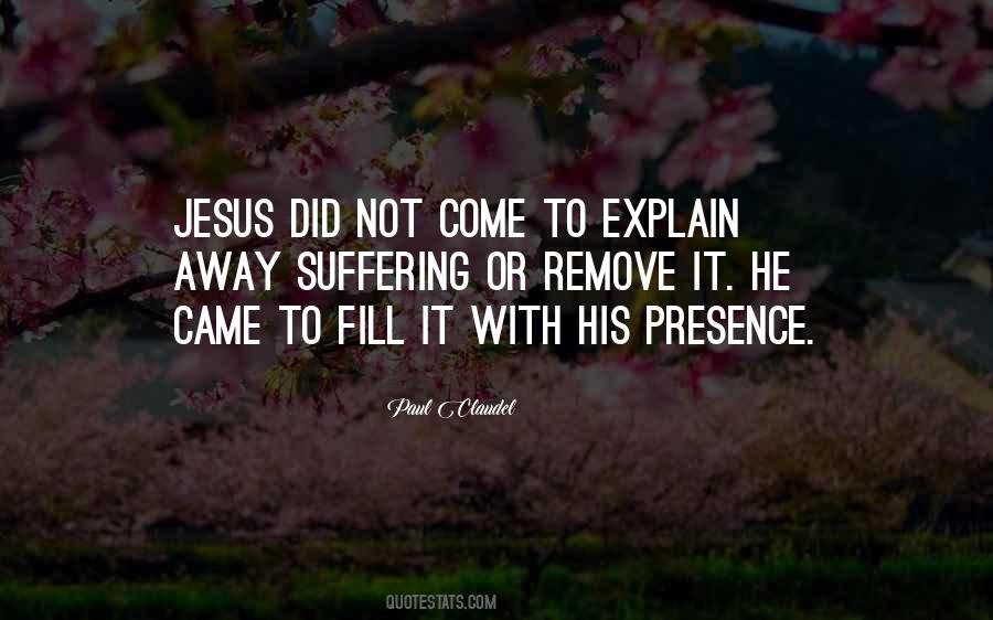 Jesus Presence Quotes #321490