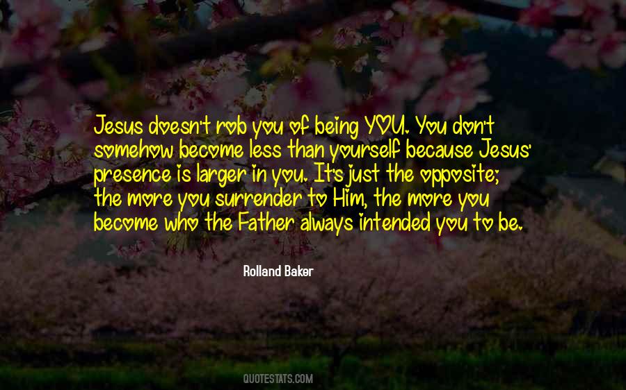 Jesus Presence Quotes #419683
