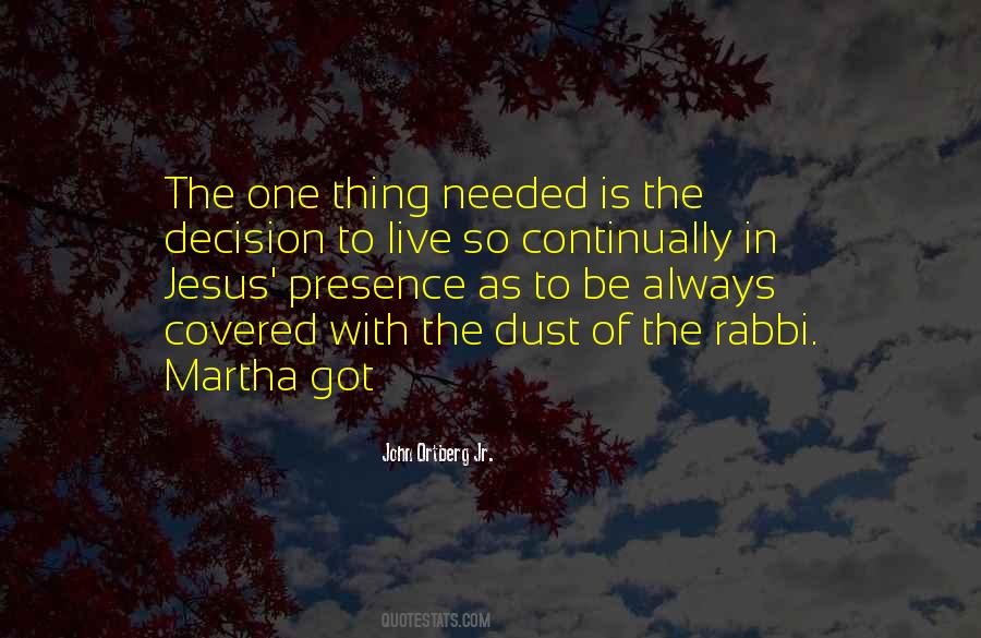 Jesus Presence Quotes #549831