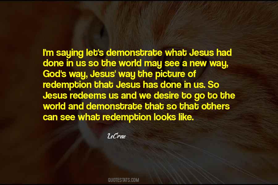 Jesus Redeems Quotes #975789