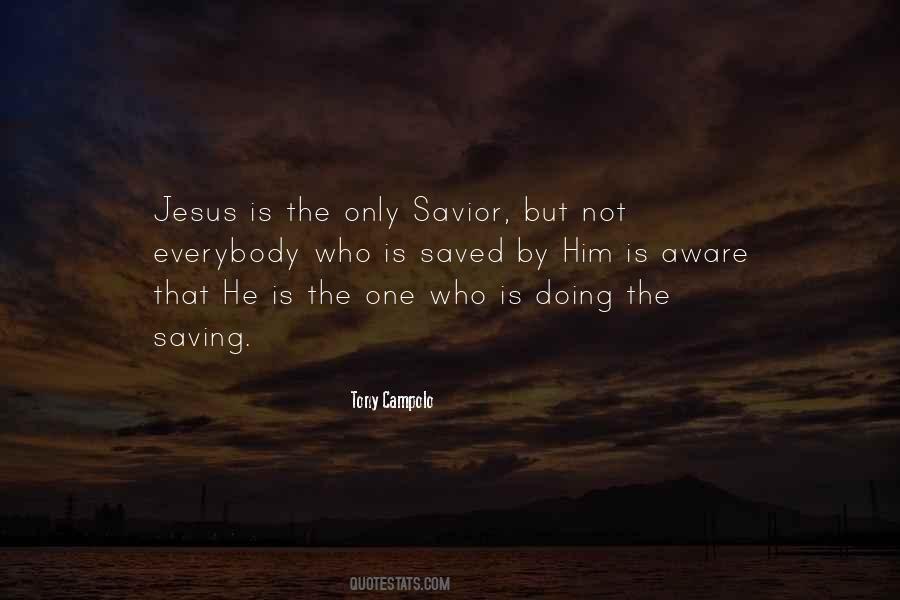 Jesus Saved Me Quotes #532684