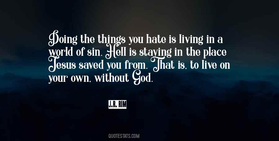 Jesus Saved Me Quotes #572744