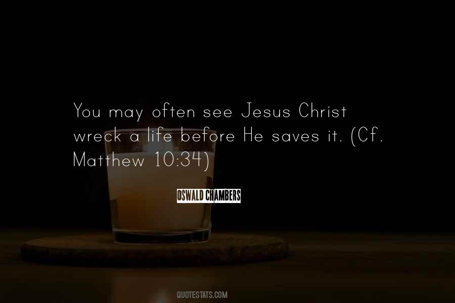 Jesus Saves You Quotes #1317891