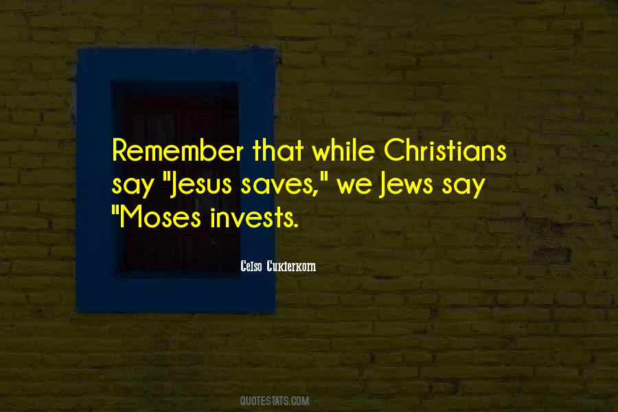 Jesus Saves You Quotes #1502014