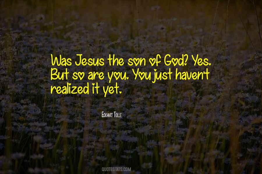 Jesus Son Of God Quotes #8150