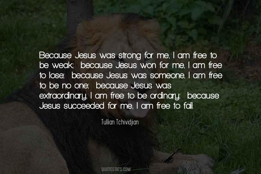 Jesus Strong Quotes #1169446