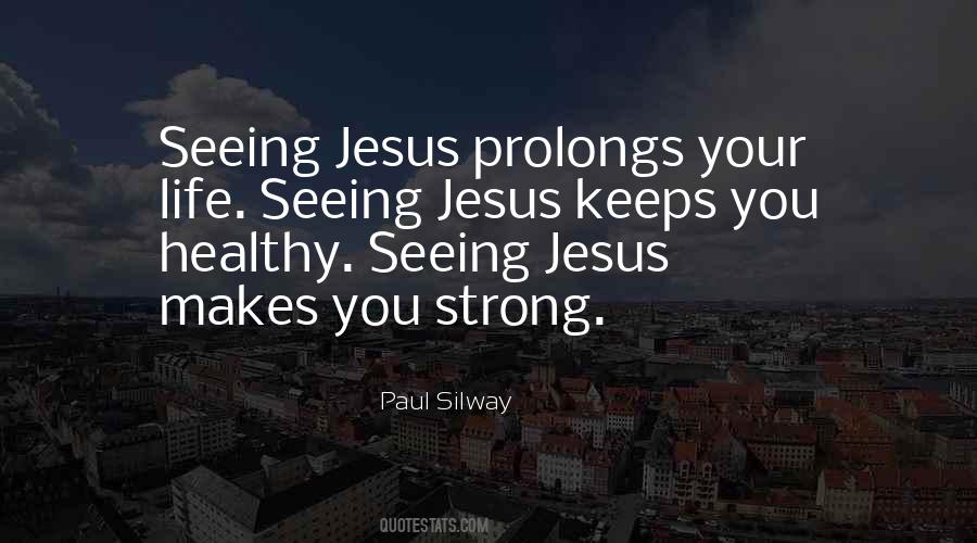 Jesus Strong Quotes #33276