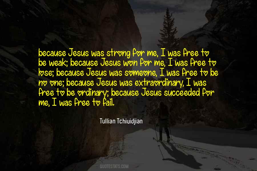 Jesus Strong Quotes #738197