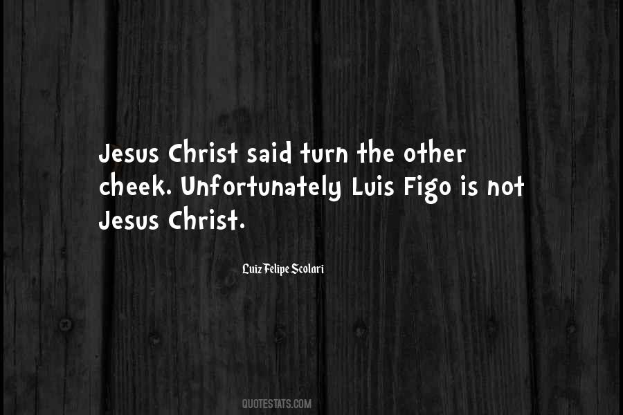 Jesus The Christ Quotes #49526