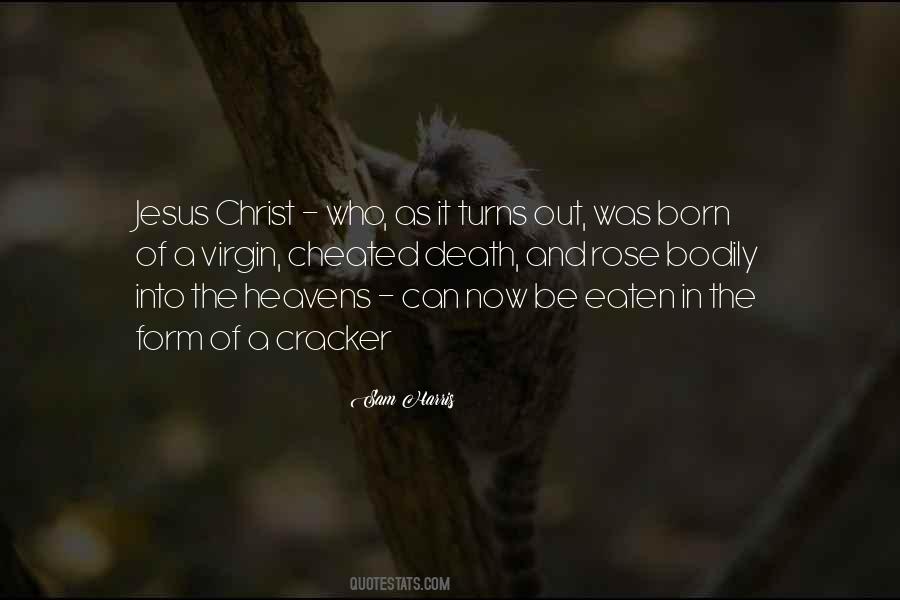 Jesus Was Born Quotes #1630103