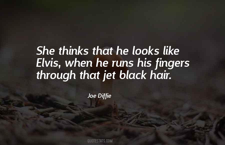 Jet Black Hair Quotes #756177