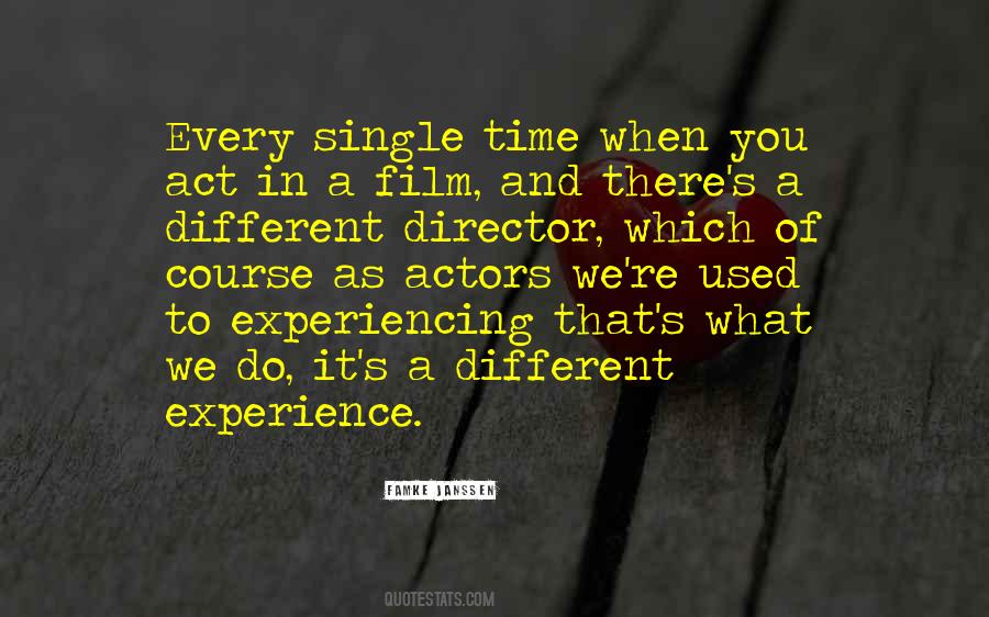 Quotes About Experiencing Different Things #1368573